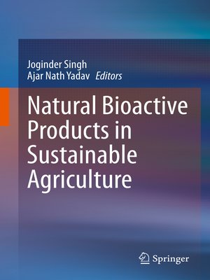 cover image of Natural Bioactive Products in Sustainable Agriculture